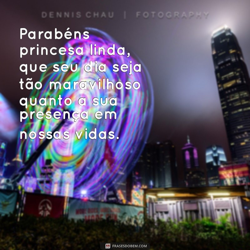 Encante sua princesa com as mais belas frases de parabéns 