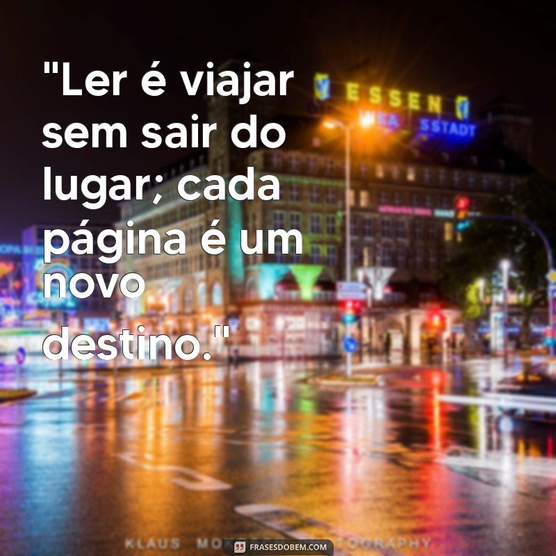 frases motivacional sobre leitura 