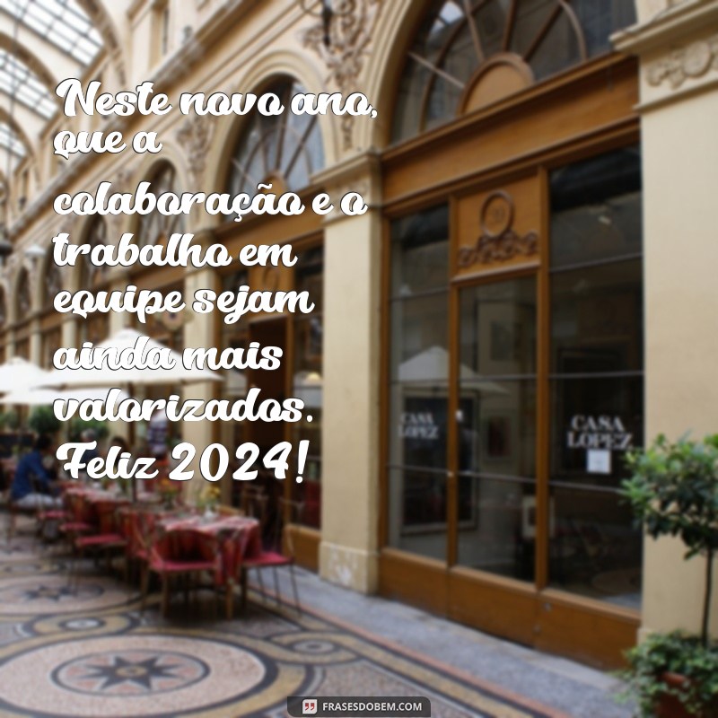 Mensagem Inspiradora de Ano Novo 2024 para Motivar sua Equipe de Trabalho 