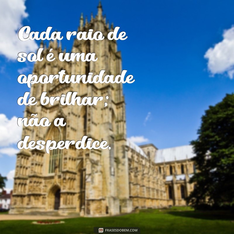 Frases Inspiradoras para uma Tarde Agradável: Mensagens que Elevam o Seu Dia 