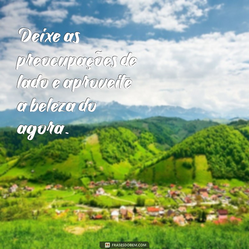 Frases Inspiradoras para uma Tarde Agradável: Mensagens que Elevam o Seu Dia 