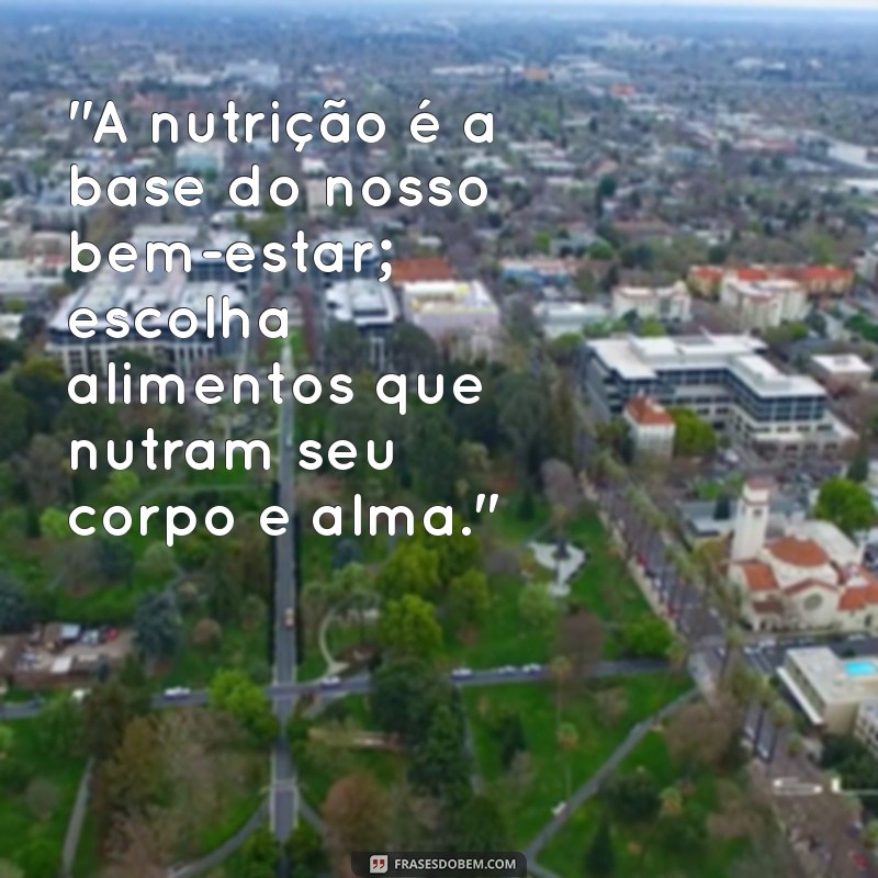 frases motivacional nutrição 