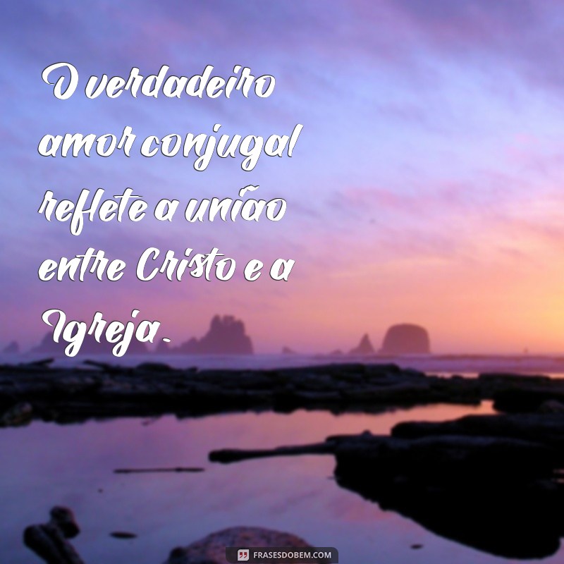 Frases Inspiradoras sobre Casamento Cristão: Fortaleça seu Vínculo Espiritual 