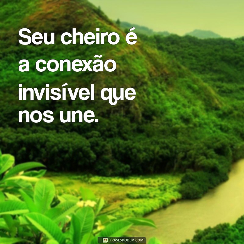 Descubra o Poder do Seu Cheiro: Como Aromas Influenciam Emoções e Memórias 