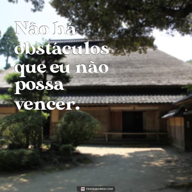 Descubra as melhores frases de inspiração e coragem de um verdadeiro combatente! 