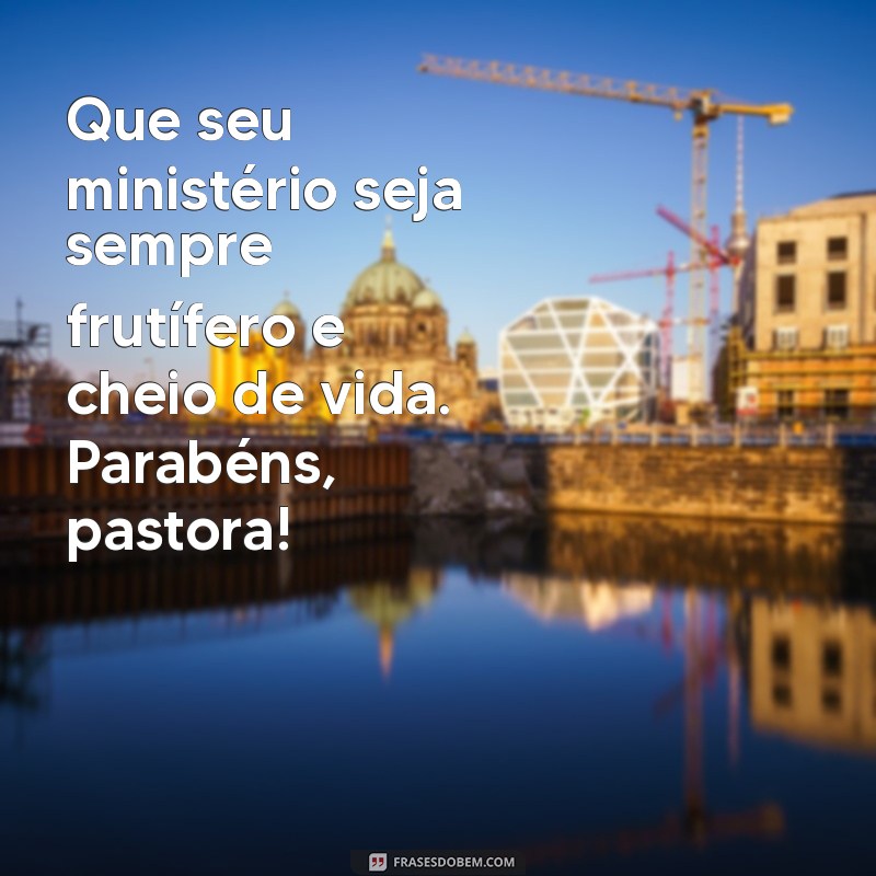 Mensagens Evangélicas Inspiradoras para Aniversário de Pastoras 