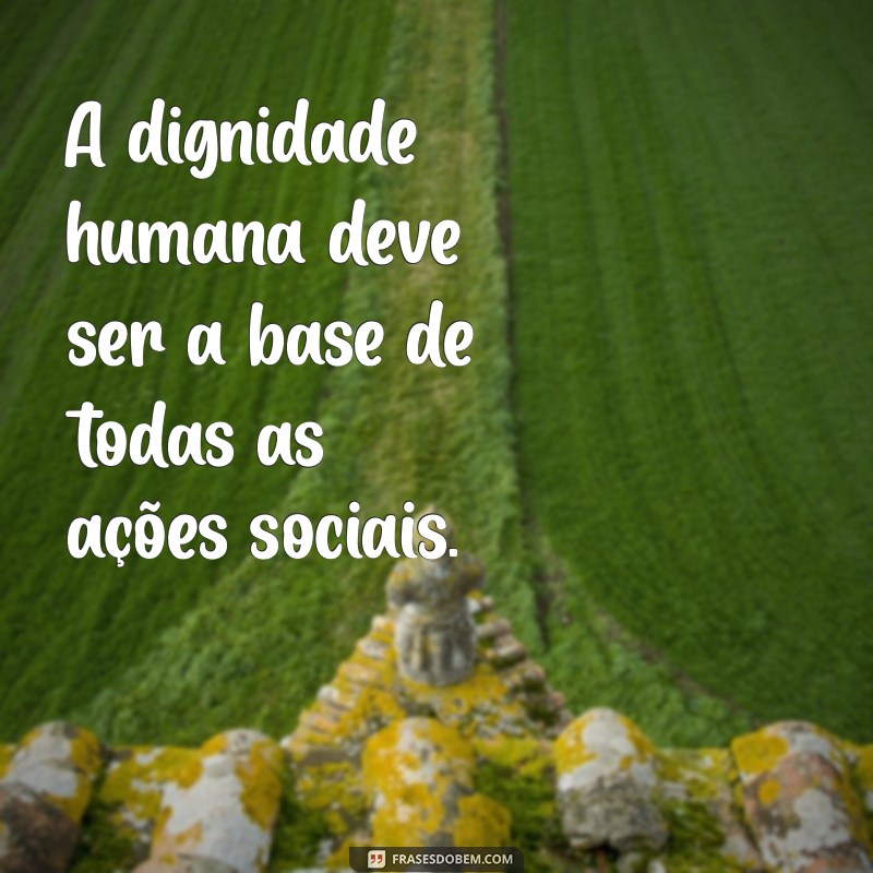 Frases Inspiradoras para Assistentes Sociais: Motivação e Reflexão 