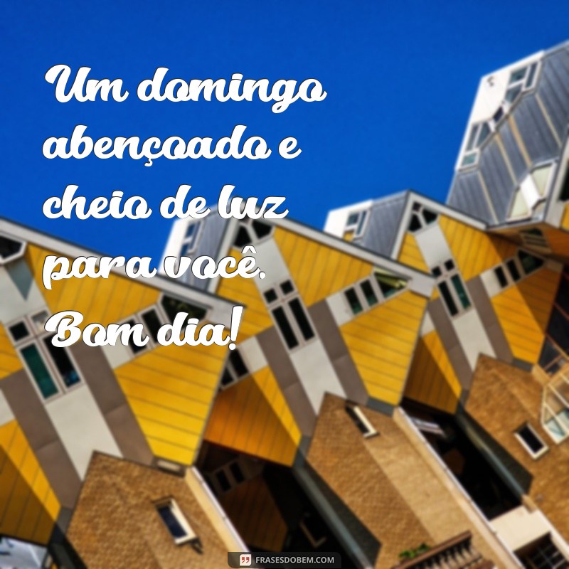 50 Mensagens de Bom Dia para Domingo: Inspire Seus Amigos no WhatsApp 