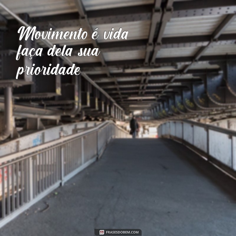 Frases Inspiradoras sobre Atividade Física para Motivar seu Treino 