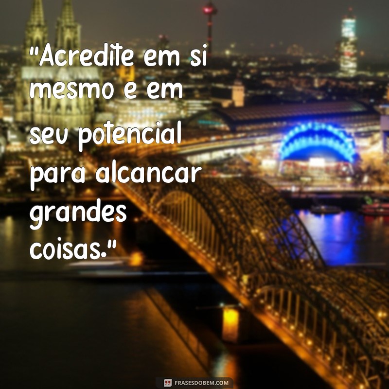 frases de positividade na vida 