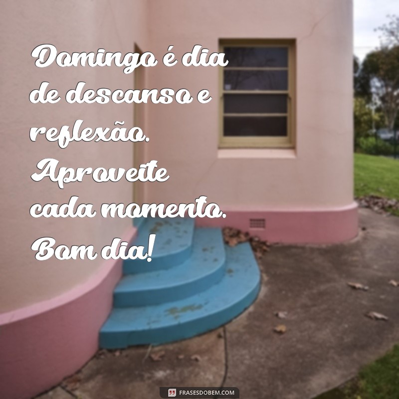 Mensagens Inspiradoras de Bom Dia para Compartilhar no WhatsApp neste Domingo 