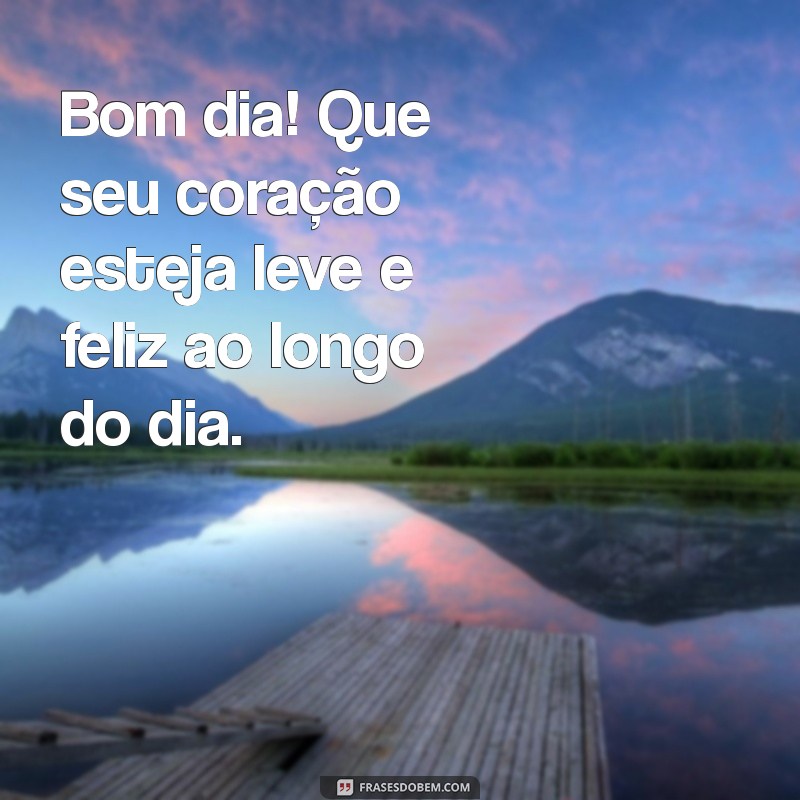 Mensagens Inspiradoras de Bom Dia para Celebrar o Seu Pai 