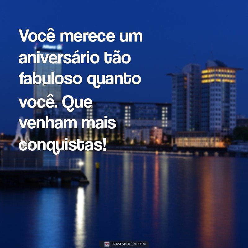 Mensagens de Aniversário: 50 Frases Incríveis para Celebrar com Amor 