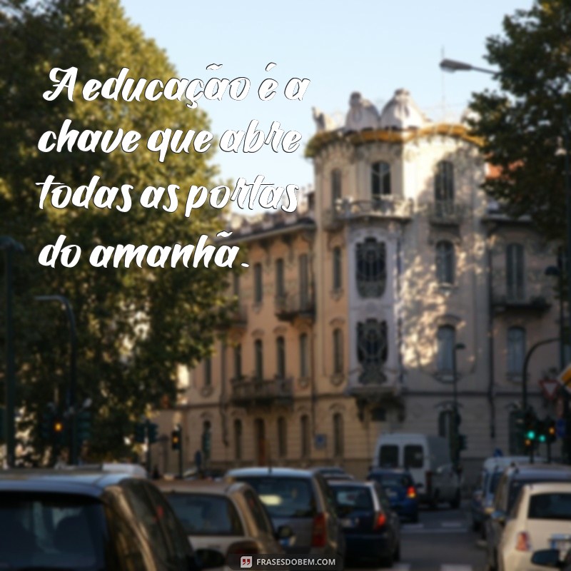 Frases Inspiradoras para Celebrar o Dia do Estudante 