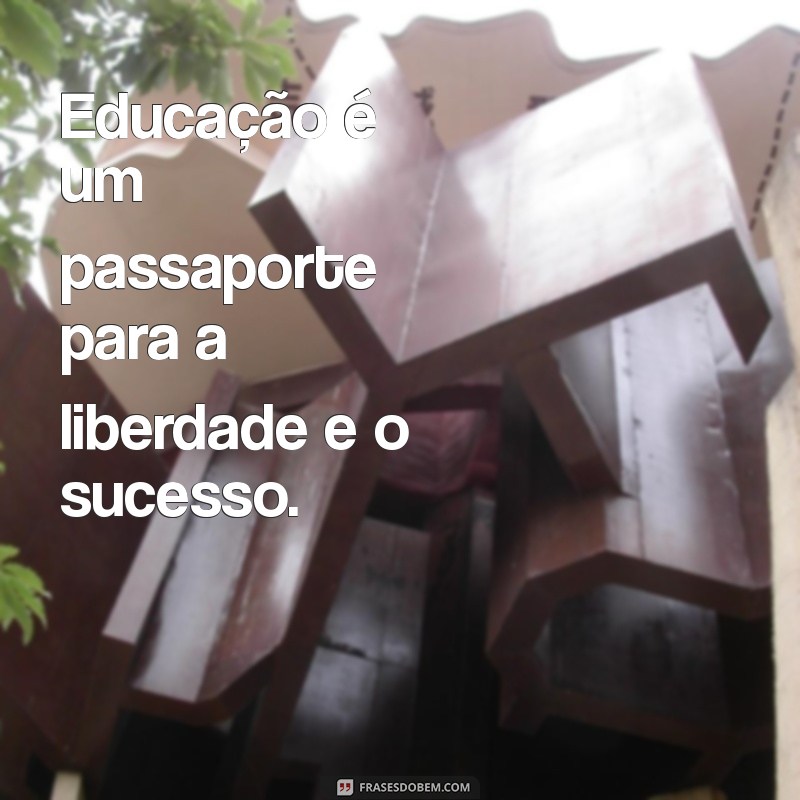 Frases Inspiradoras para Celebrar o Dia do Estudante 