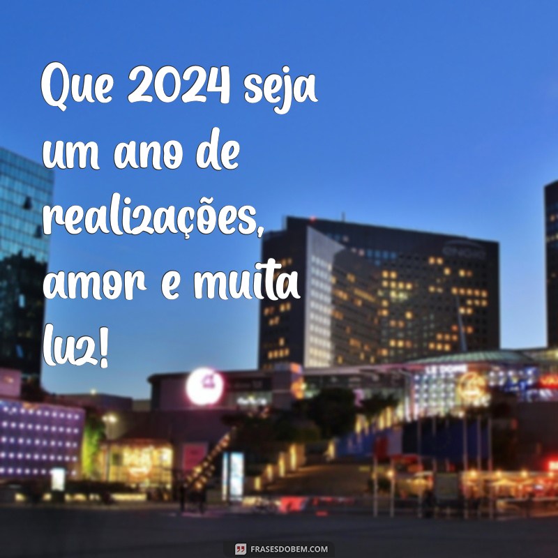 Frases Inspiradoras para Celebrar o Novo Ano: Mensagens de Esperança e Renovação 