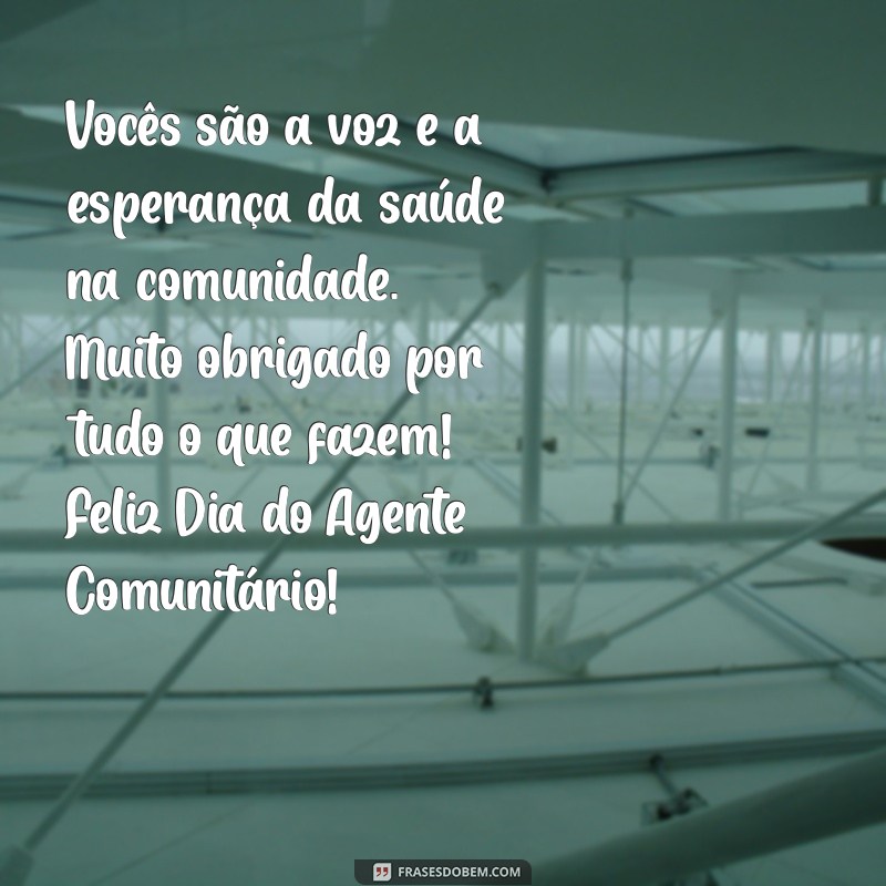 Mensagem Inspiradora para o Dia do Agente Comunitário de Saúde 