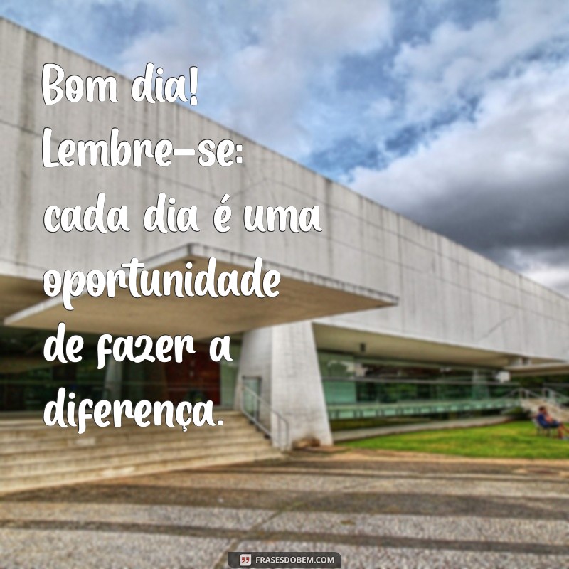 Mensagens Inspiradoras de Bom Dia para Começar a Semana com Energia na Segunda-feira 