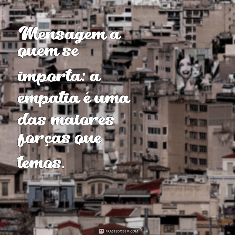 Mensagem A: Inspire-se com Palavras que Transformam 