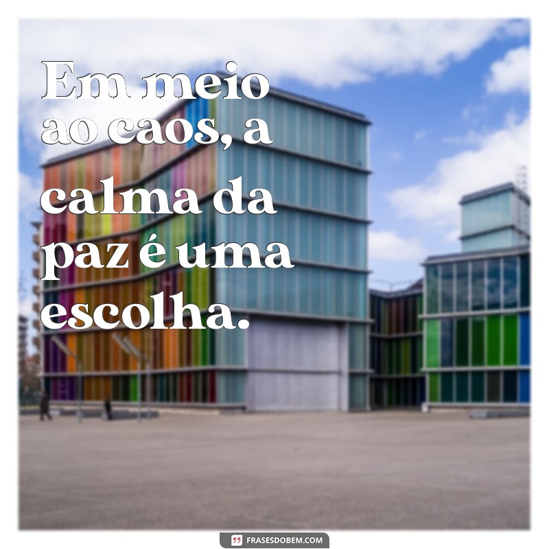 Frases Inspiradoras de Paz para Refletir e Compartilhar 