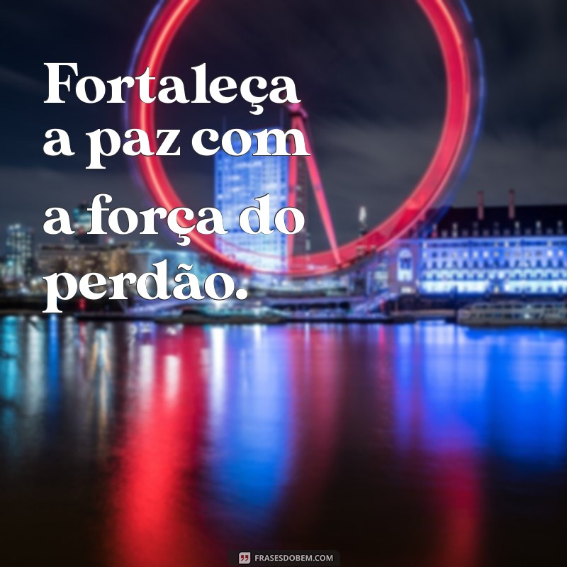 Frases Inspiradoras de Paz para Refletir e Compartilhar 