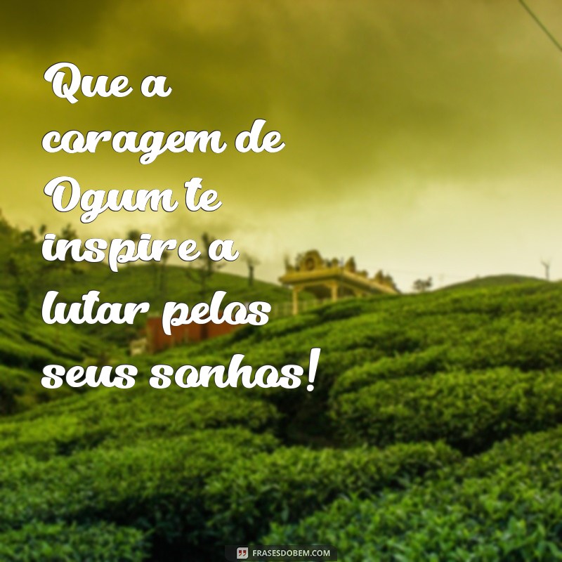 Mensagens Inspiradoras de Ogum para Compartilhar no WhatsApp 