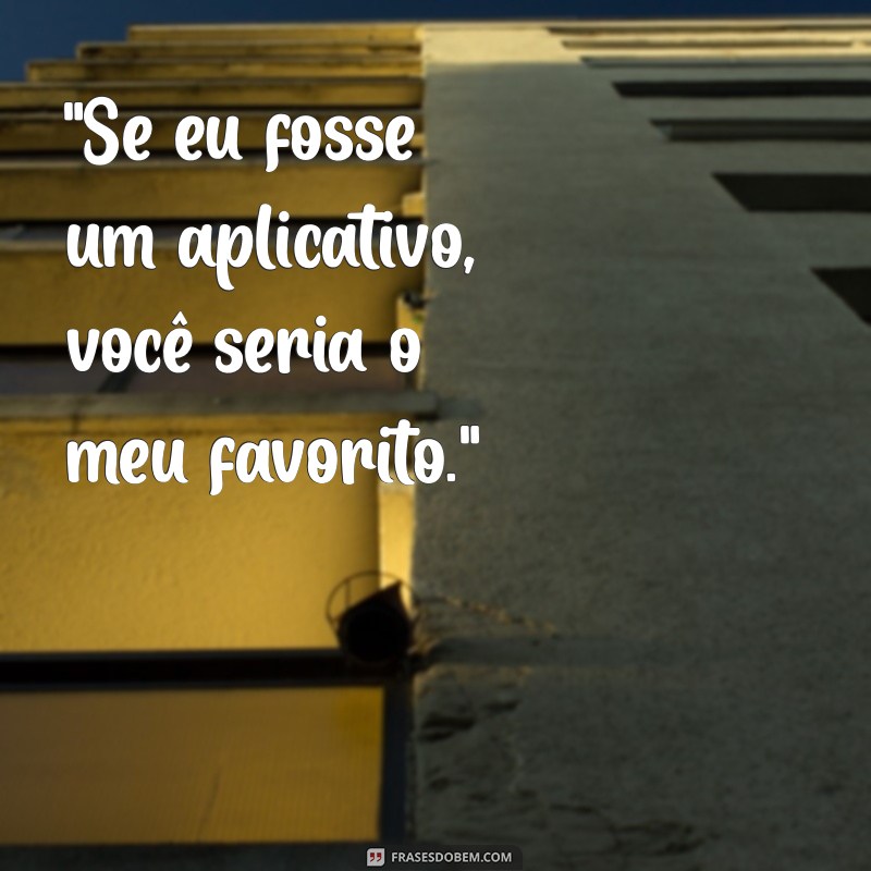 frases para flertar por mensagem 