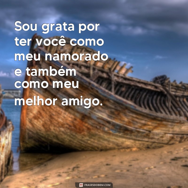 Surpreenda seu amor: 230 frases de agradecimento para encantar seu namorado 