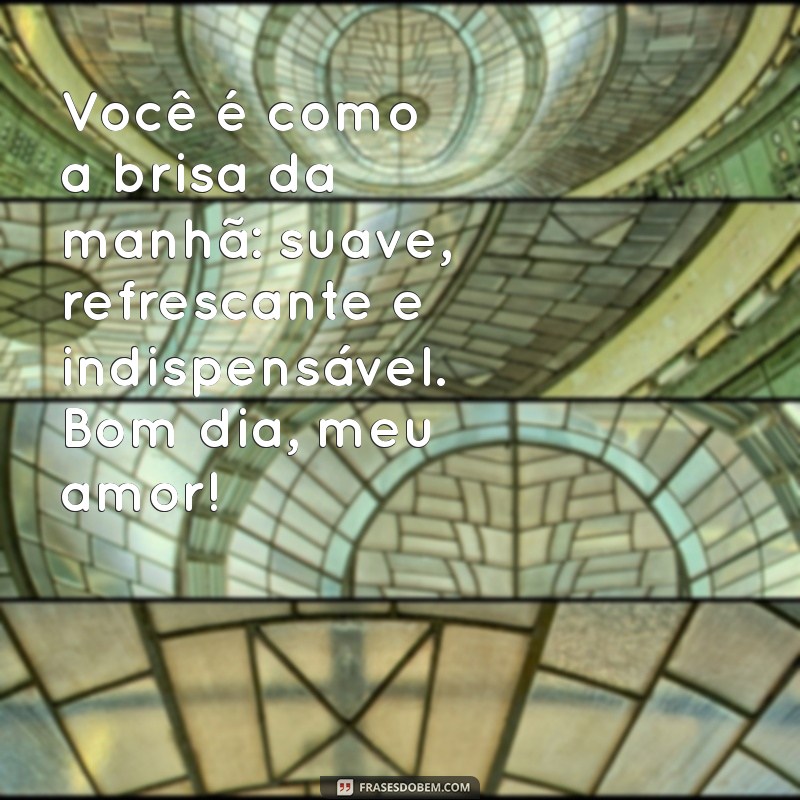 Frases de Amor e Bom Dia: Inspire Seu Dia com Mensagens Românticas 