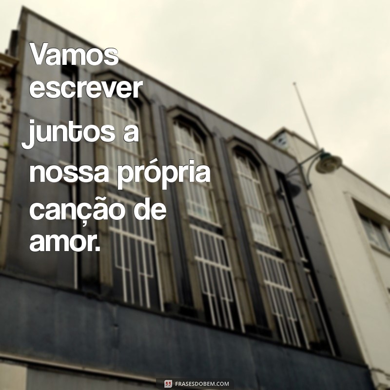 As Melhores Frases de Amor em Músicas para Encantar seu Coração 