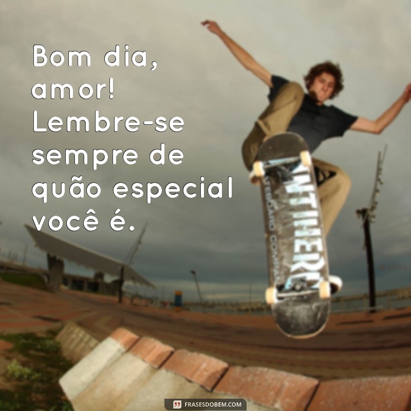 Bom Dia, Apaixonado: Frases Inspiradoras para Começar o Dia com Amor 