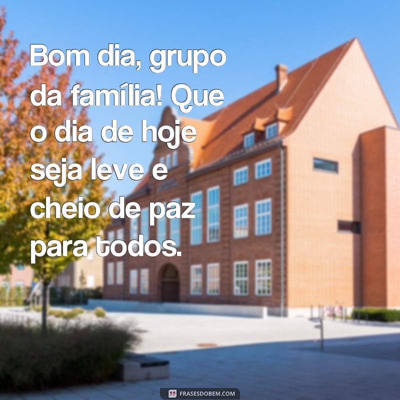 Encante sua Família com Frases Inspiradoras de Bom Dia! 