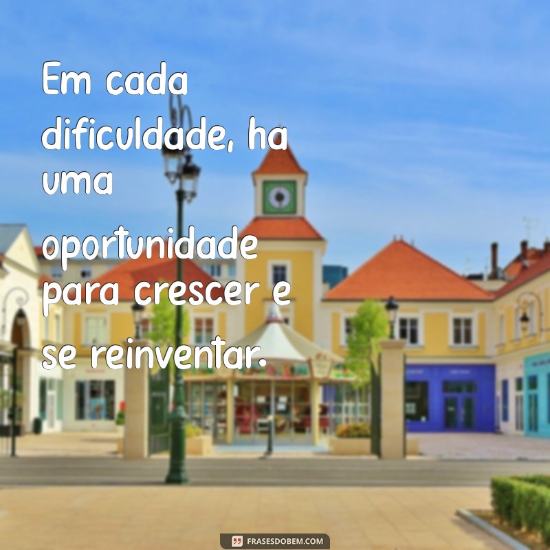 Descubra o Poder da Resiliência Humana: Mensagens Inspiradoras para Superar Desafios 