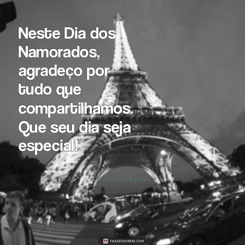 Como Celebrar o Dia dos Namorados com seu Ex: Dicas e Mensagens Inspiradoras 