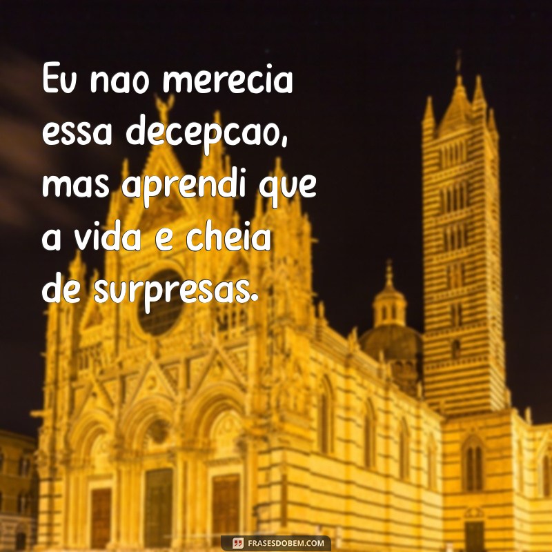 Superando a Decepção: Mensagens para Refletir sobre o Relacionamento com o Marido 