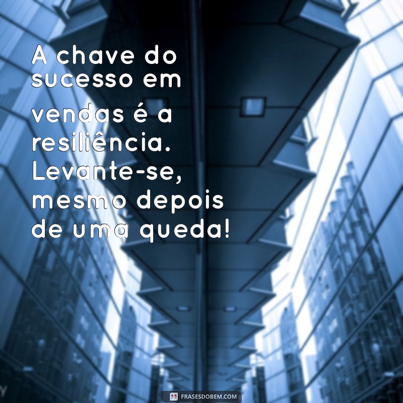 10 Mensagens de Motivação que Impulsionam Vendedores ao Sucesso 