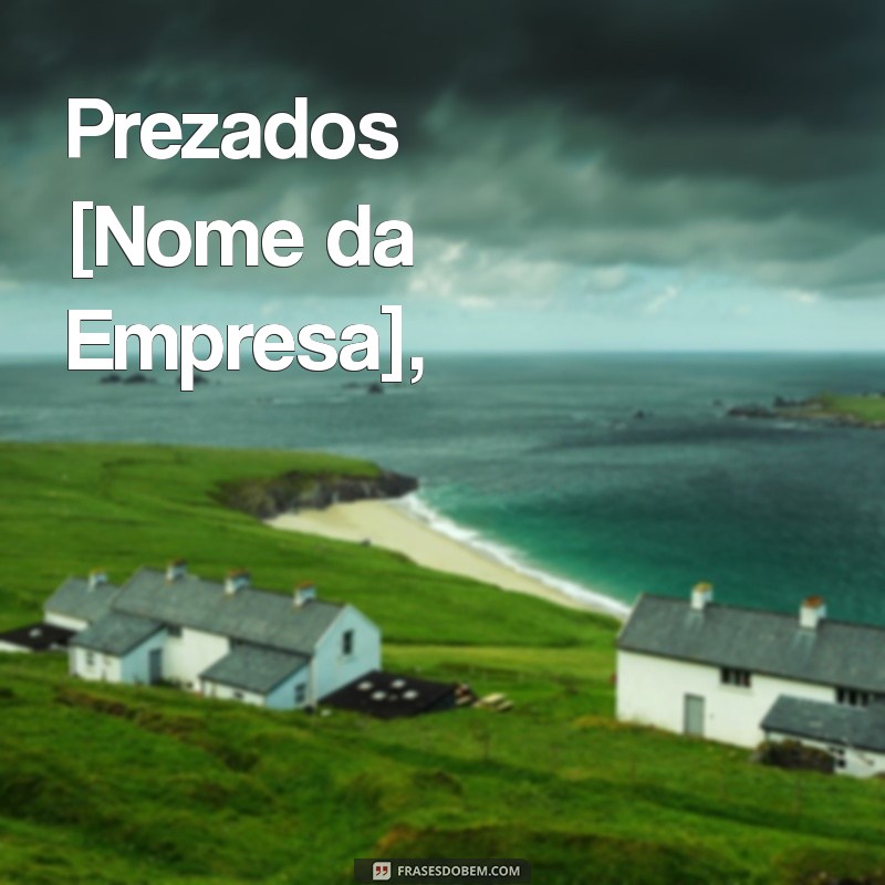 Modelo de Carta de Agradecimento à Empresa: Como Expressar Gratidão pela Oportunidade 