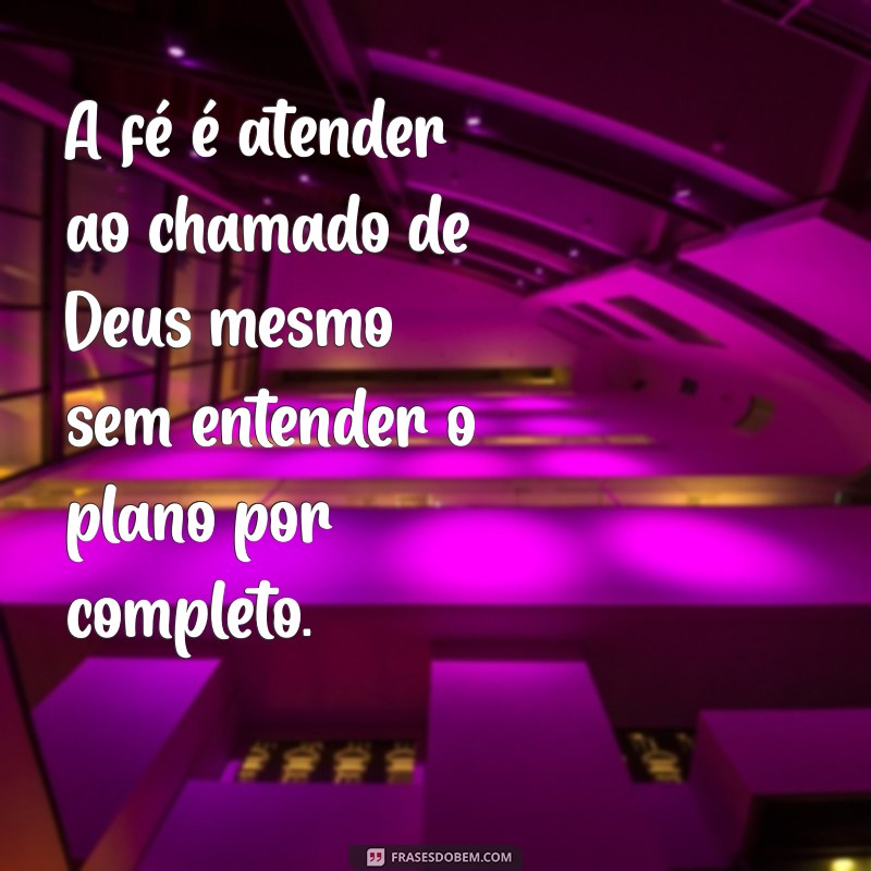 Frases Inspiradoras Sobre o Chamado de Deus: Encontre Sua Missão 