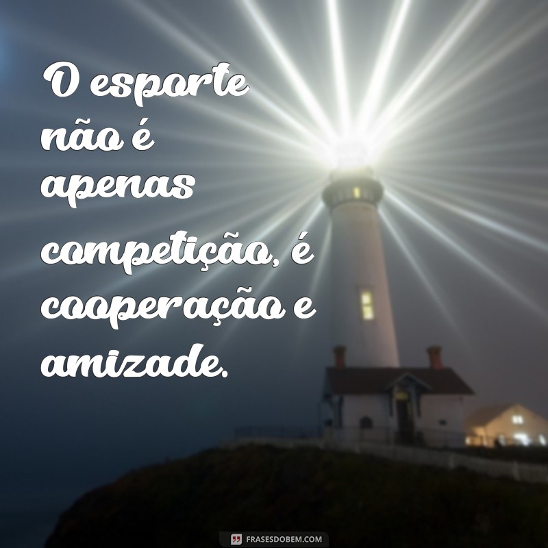 Frases Inspiradoras sobre Esporte e Saúde para Motivação Diária 