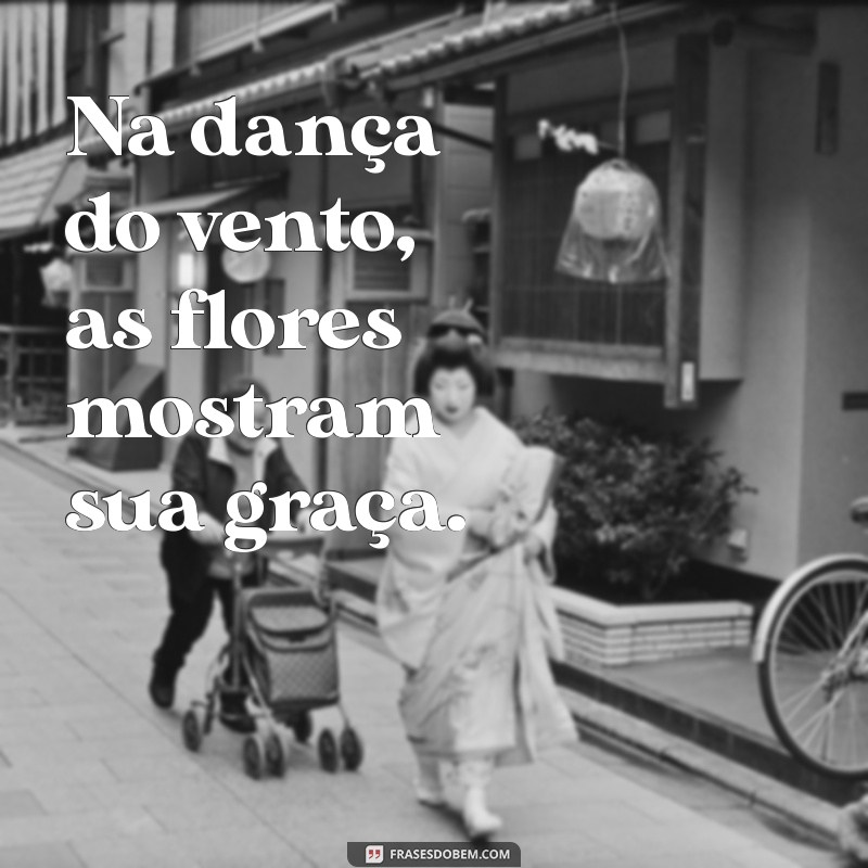 As Melhores Frases para Encantar com Flores: Inspiração para Todas as Ocasiões 