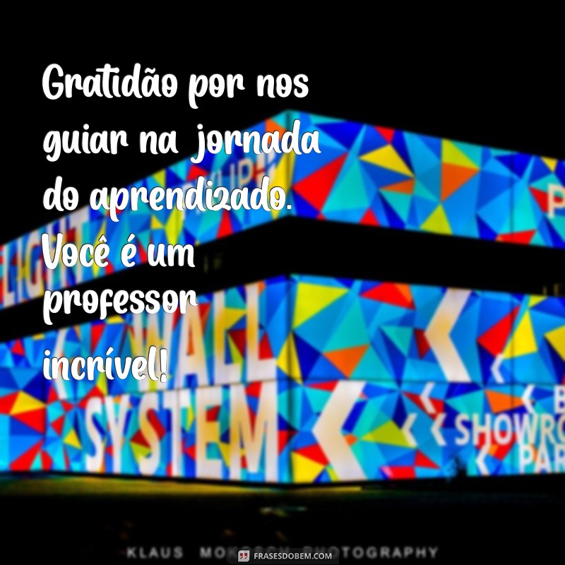 Cartões de Mensagem para o Dia dos Professores: Ideias Criativas e Inspiradoras 