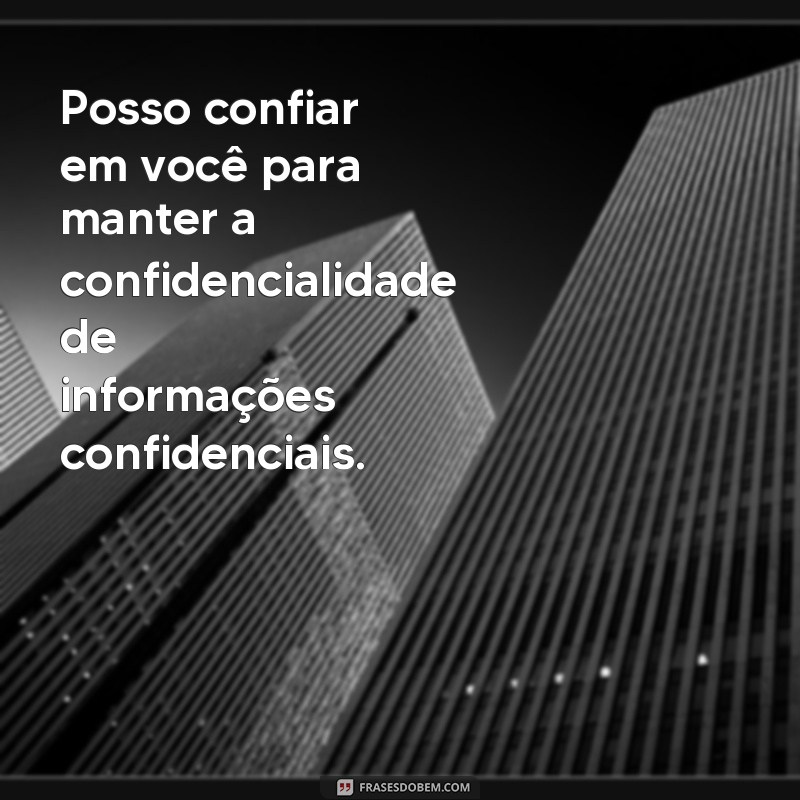 Conquiste a Confiança do Cliente com Essas Poderosas Frases 