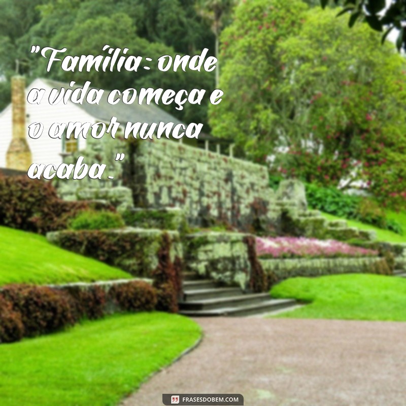 frases foto com família 