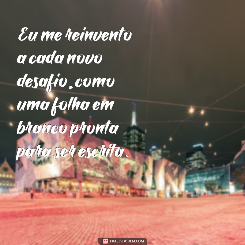 Frases Inteligentes para Refletir sobre Você Mesmo: Inspire-se e Transforme sua Perspectiva 