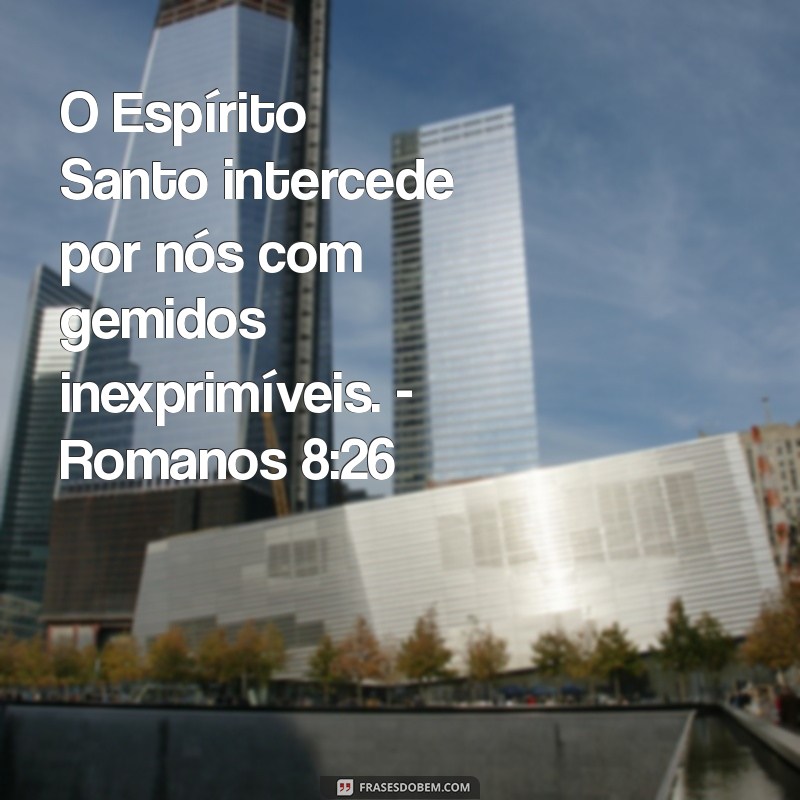 Versículos Inspiradores sobre o Espírito Santo: Fortaleça sua Fé 