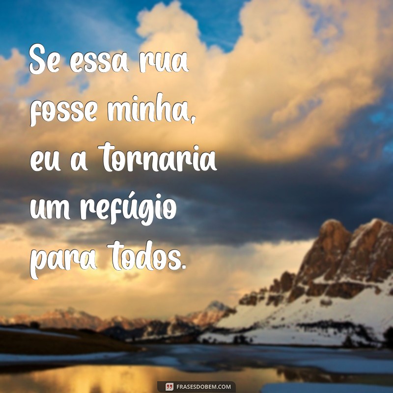 Se Essa Rua Fosse Minha: Reflexões e Significados por Trás da Canção 