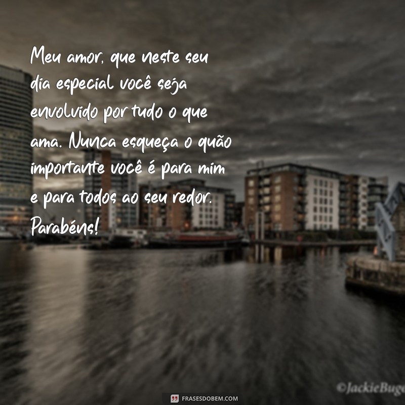 Frases Emocionantes de Aniversário para Surpreender Seu Namorado 