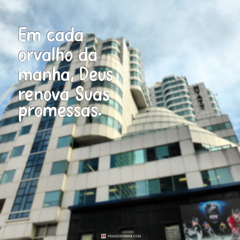 Frases Inspiradoras de Deus para Fortalecer Sua Fé 