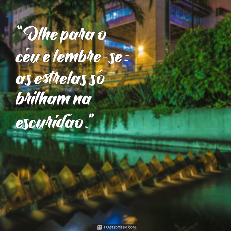 As Melhores Frases Motivacionais para Compartilhar no WhatsApp 