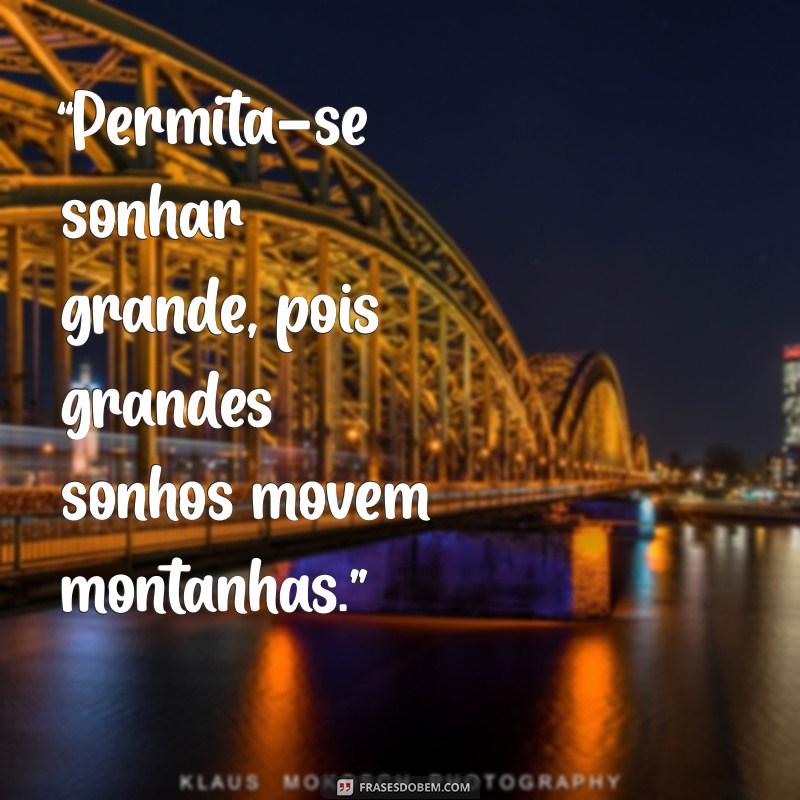 As Melhores Frases Motivacionais para Compartilhar no WhatsApp 